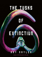 The_Tusks_of_Extinction